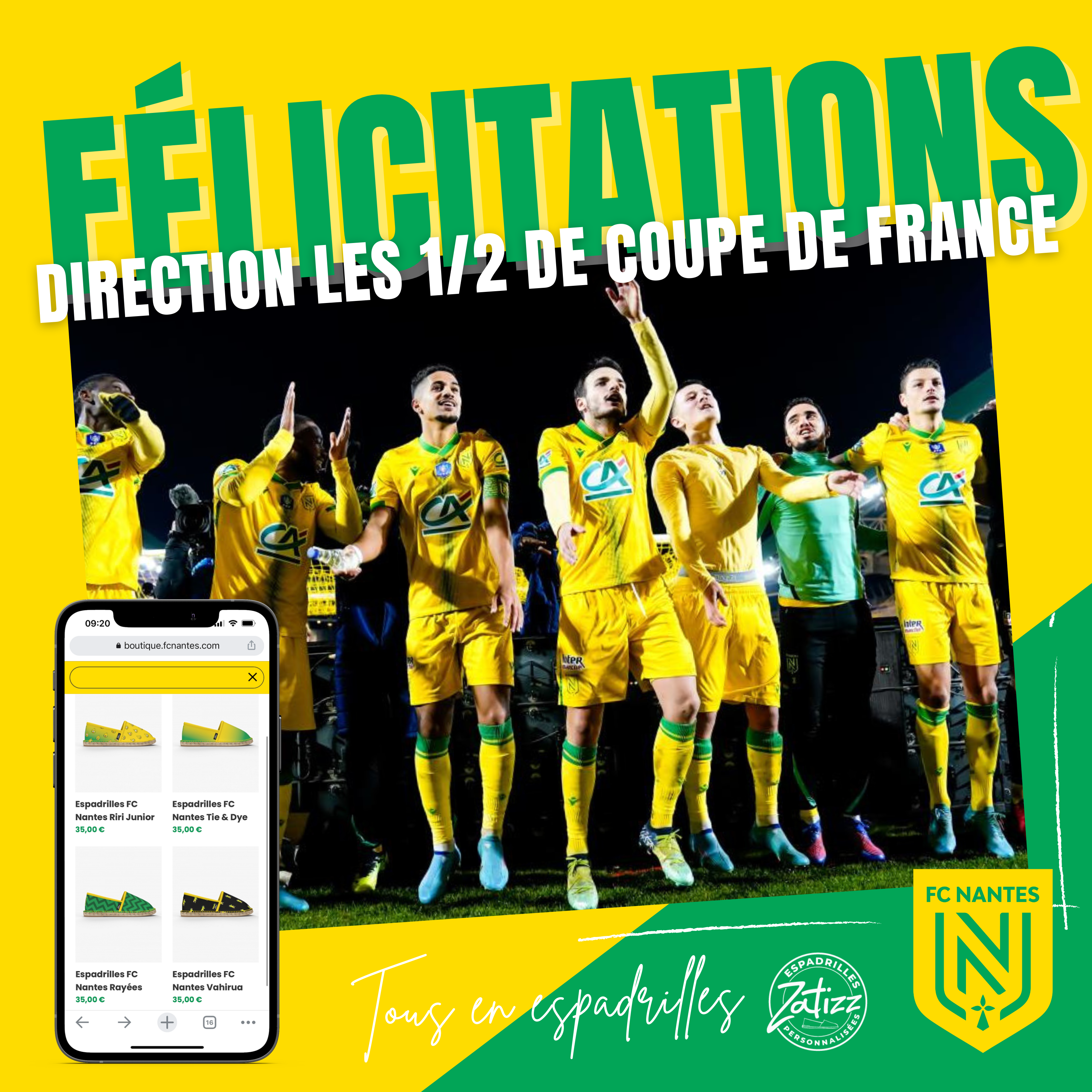 Félicitation le FC Nantes en 1/2 de Coupe de France Football 2022